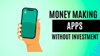 Money Making Apps Without Investment